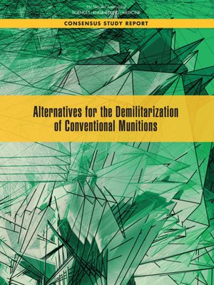 cover image of Alternatives for the Demilitarization of Conventional Munitions